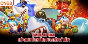 Bắn cá jili