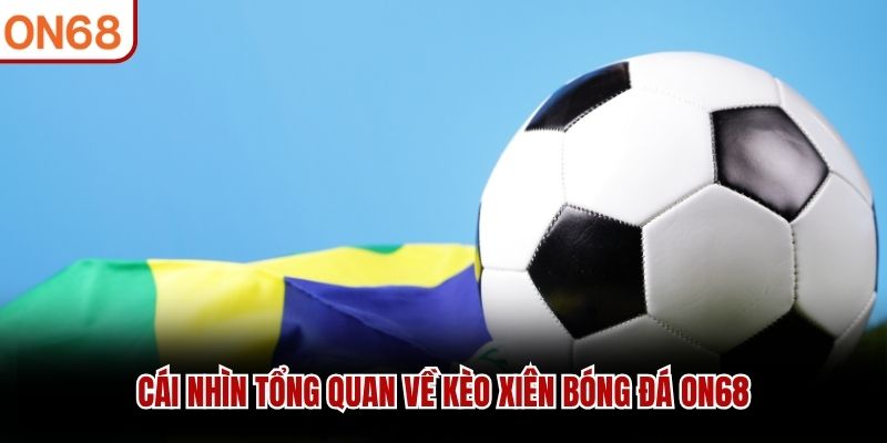 kèo xiên bóng đá