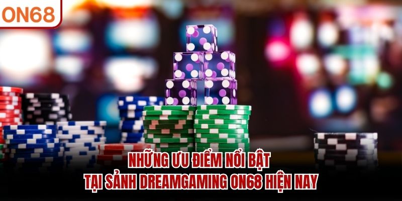 sảnh dreamgaming ON68